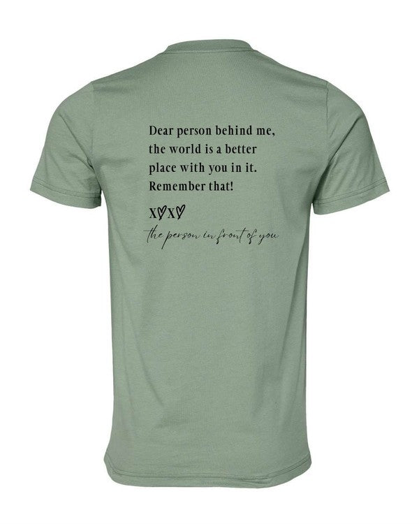 You Matter... Dear Person Behind Me Tee