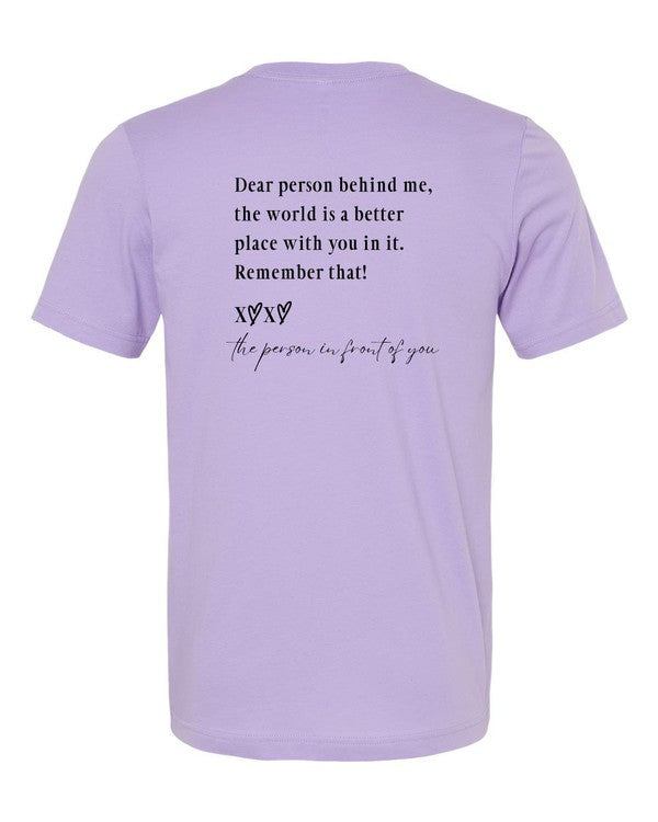 You Matter... Dear Person Behind Me Tee