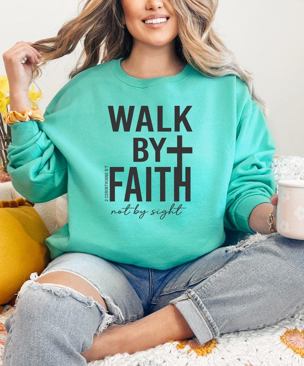 Walk By Faith Graphic Sweatshirt