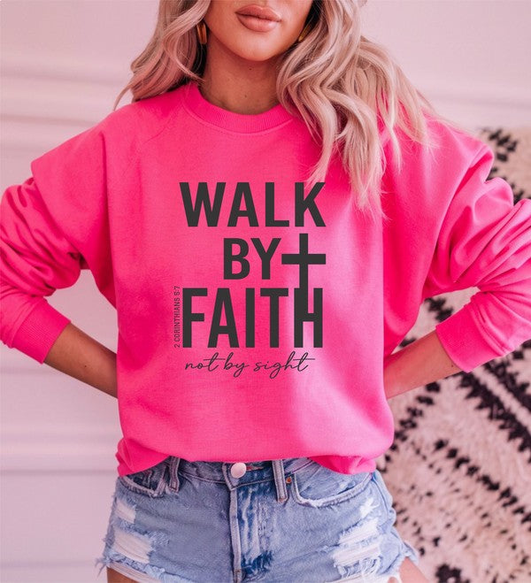 Walk By Faith Graphic Sweatshirt