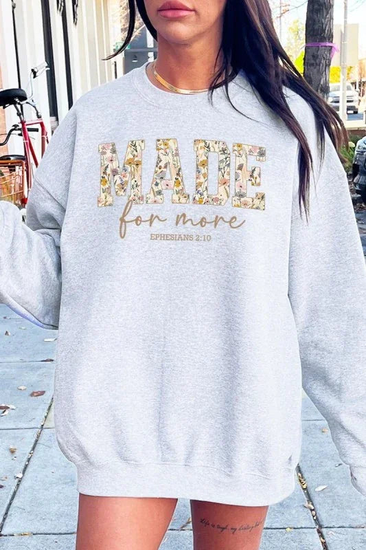 Made for More Faith Graphic Sweatshirt