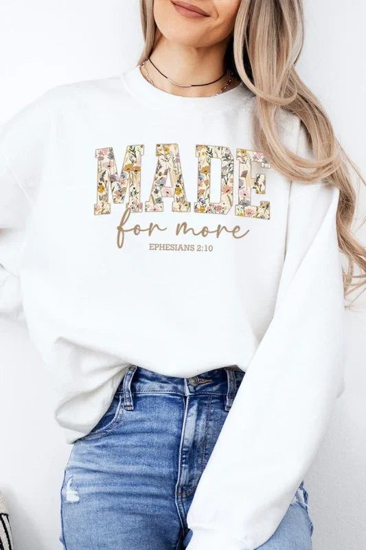 Made for More Faith Graphic Sweatshirt