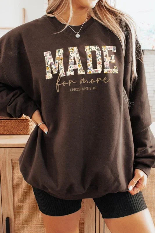 Made for More Faith Graphic Sweatshirt