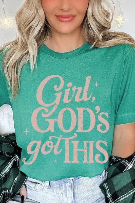Girl, Gods Got This Graphic Tee