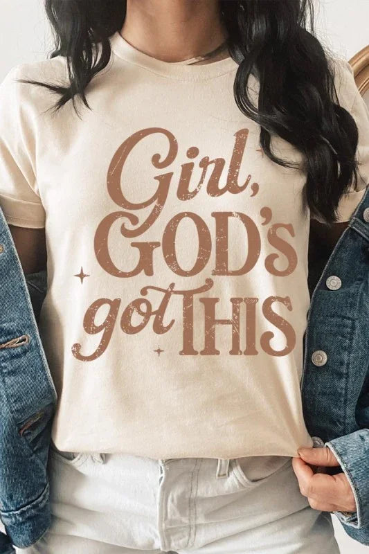 Girl, Gods Got This Graphic Tee