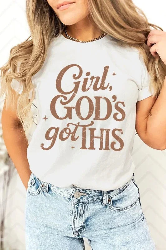 Girl, Gods Got This Graphic Tee