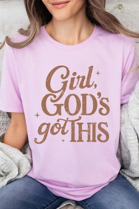 Girl, Gods Got This Graphic Tee