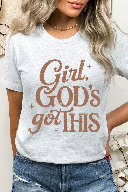 Girl, Gods Got This Graphic Tee