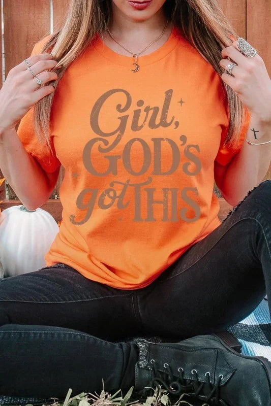 Girl, Gods Got This Graphic Tee
