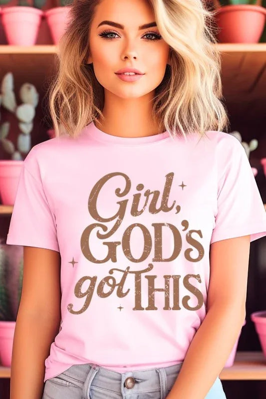 Girl, Gods Got This Graphic Tee
