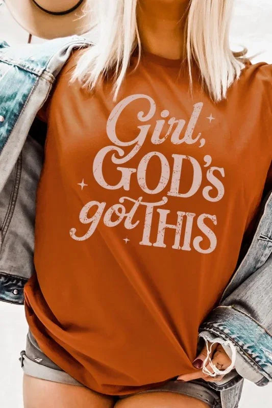 Girl, Gods Got This Graphic Tee
