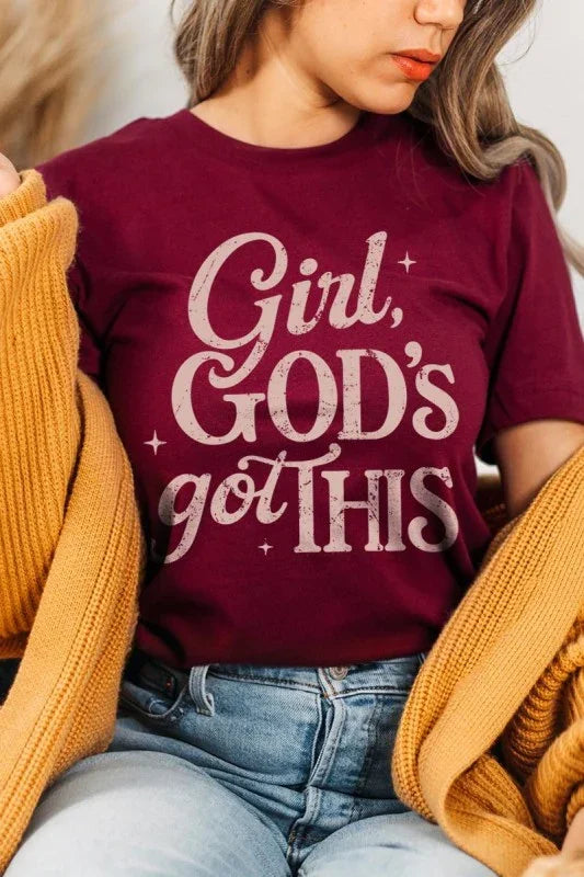 Girl, Gods Got This Graphic Tee