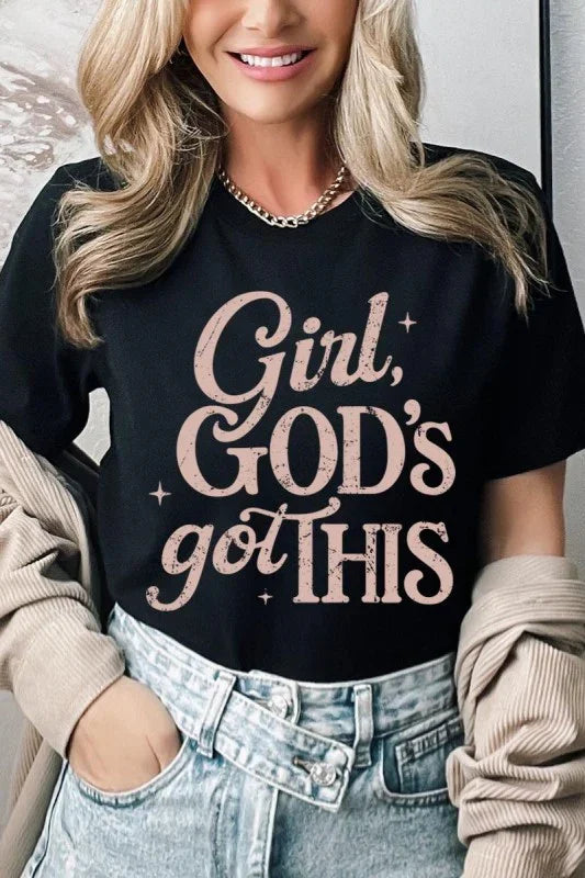 Girl, Gods Got This Graphic Tee