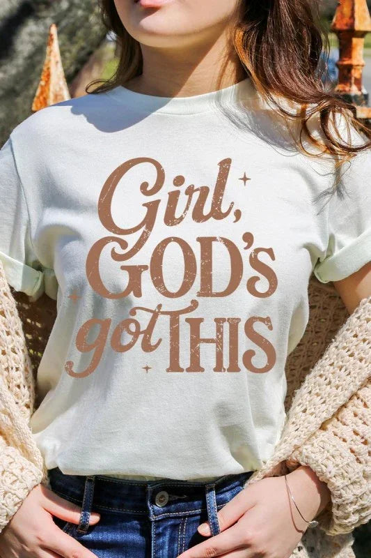 Girl, Gods Got This Graphic Tee