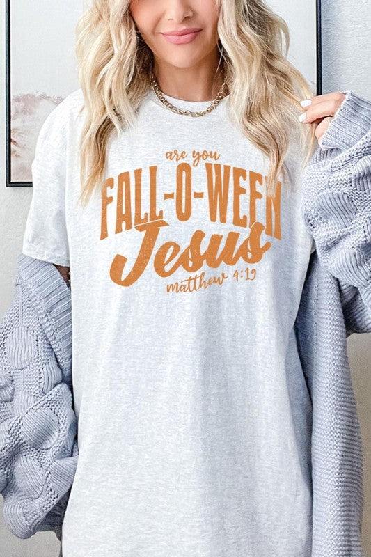 Are You Fall O Ween Jesus Graphic Heavy Cotton Tee