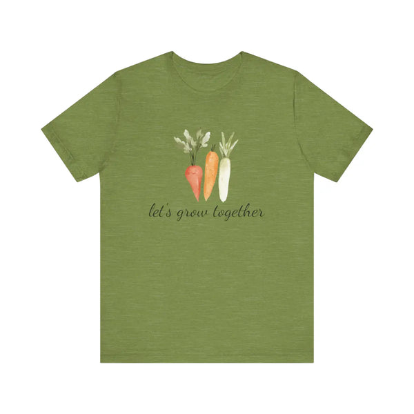 Let's Grow Together Tee
